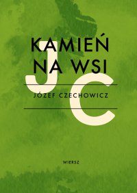 Kamień na wsi - Józef Czechowicz - ebook
