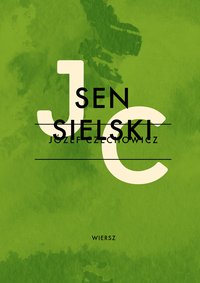 Sen sielski - Józef Czechowicz - ebook