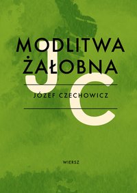 Modlitwa żałobna - Józef Czechowicz - ebook