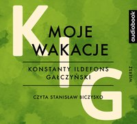 Moje wakacje - Konstanty Ildefons Gałczyński - audiobook