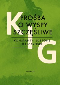 Prośba o wyspy szczęśliwe - Konstanty Ildefons Gałczyński - ebook