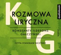 Rozmowa liryczna - Konstanty Ildefons Gałczyński - audiobook