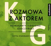 Rozmowa z aktorem - Konstanty Ildefons Gałczyński - audiobook
