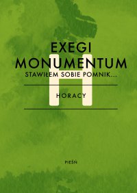 Exegi monumentum. Stawiłem sobie pomnik - Horacy - ebook