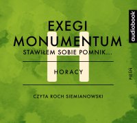 Exegi monumentum. Stawiłem sobie pomnik - Horacy - audiobook