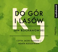 Do gór i lasów - Jan Kochanowski - audiobook
