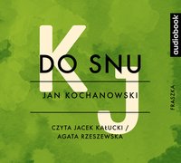 Do snu - Jan Kochanowski - audiobook