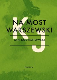 Na most warszewski - Jan Kochanowski - ebook