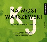 Na most warszewski - Jan Kochanowski - audiobook