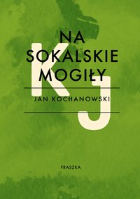 Na sokalskie mogiły - Jan Kochanowski - ebook