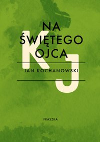 Na świętego ojca - Jan Kochanowski - ebook