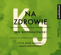 Na zdrowie - Jan Kochanowski - audiobook