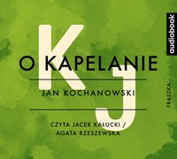 O kapelanie - Jan Kochanowski - audiobook