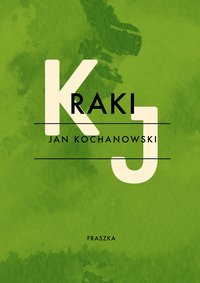 Raki - Jan Kochanowski - ebook