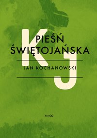 Pieśń Świętojańska - Jan Kochanowski - ebook