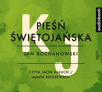 Pieśń Świętojańska - Jan Kochanowski - audiobook
