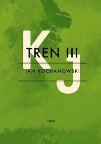Tren III - Jan Kochanowski - ebook