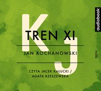 Tren XI - Jan Kochanowski - audiobook