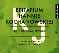 Epitafium Hannie Kochanowskiej - Jan Kochanowski - audiobook