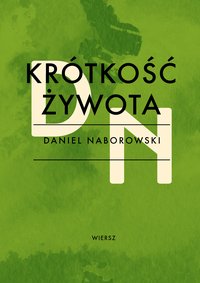 Krótkość żywota - Daniel Naborowski - ebook