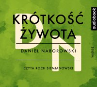 Krótkość żywota - Daniel Naborowski - audiobook