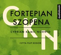 Fortepian Chopina - Cyprian Kamil Norwid - audiobook