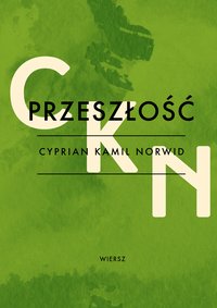 Przeszłość - Cyprian Kamil Norwid - ebook