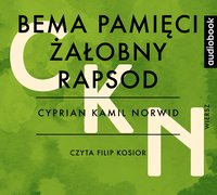 Bema pamięci żałobny rapsod - Cyprian Kamil Norwid - audiobook