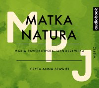 Matka Natura - Maria Pawlikowska-Jasnorzewska - audiobook