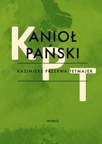 Anioł Pański - Kazimierz Przerwa-Tetmajer - ebook