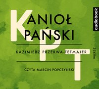 Anioł Pański - Kazimierz Przerwa-Tetmajer - audiobook