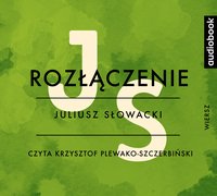 Rozłączenie - Juliusz Słowacki - audiobook