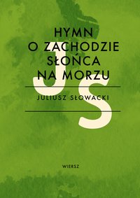 Hymn o zachodzie słońca na morzu - Juliusz Słowacki - ebook