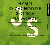 Hymn o zachodzie słońca na morzu - Juliusz Słowacki - audiobook