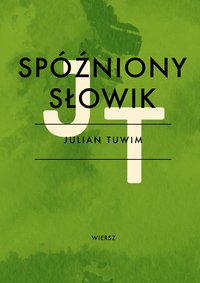 Spóźniony słowik - Julian Tuwim - ebook