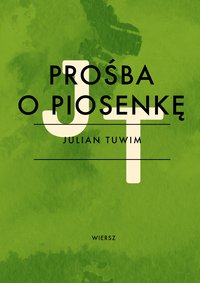 Prośba o piosenkę - Julian Tuwim - ebook