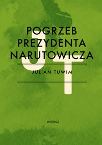 Pogrzeb prezydenta Narutowicza - Julian Tuwim - ebook