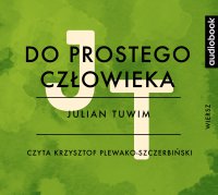 Do prostego człowieka - Julian Tuwim - audiobook