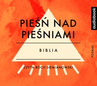 Pieśń nad Pieśniami - Opracowanie zbiorowe - audiobook