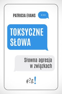 Toksyczne słowa - Patricia Evans - ebook