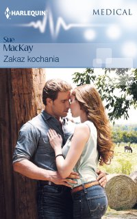 Zakaz kochania - Sue MacKay - ebook