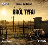 Król Tyru - Tomasz Białkowski - audiobook