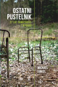 Ostatni pustelnik - Michael Finkel - ebook