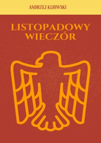 Listopadowy wieczór - Andrzej Kijowski - ebook