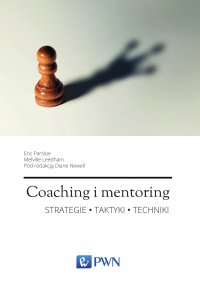 Coaching i mentoring. Strategie, taktyki, techniki - Eric Parsloe - ebook