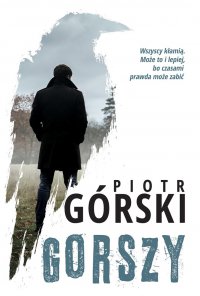 Gorszy - Piotr Górski - ebook