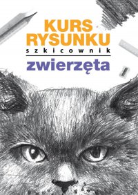 Kurs rysunku. Szkicownik. Zwierzęta - Mateusz Jagielski - ebook