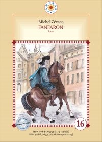 Fanfaron. Część 1 - Michel Zevaco - ebook