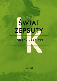 Świat zepsuty - Ignacy Krasicki - ebook