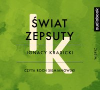 Świat zepsuty - Ignacy Krasicki - audiobook